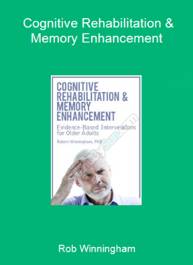 Rob Winningham - Cognitive Rehabilitation & Memory Enhancement