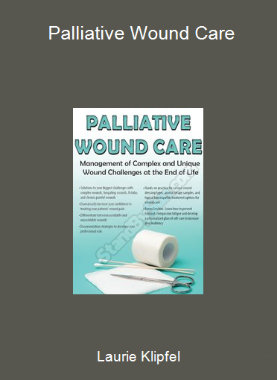 Laurie Klipfel - Palliative Wound Care
