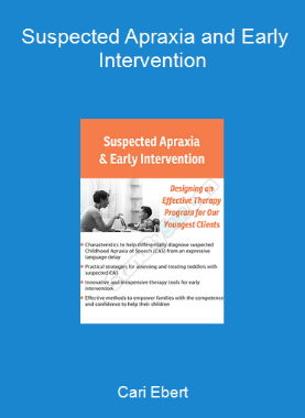 Cari Ebert - Suspected Apraxia and Early Intervention