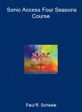 Paul R. Scheele - Sonic Access Four Seasons Course