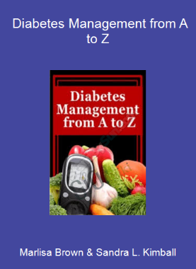 Marlisa Brown & Sandra L. Kimball - Diabetes Management from A to Z