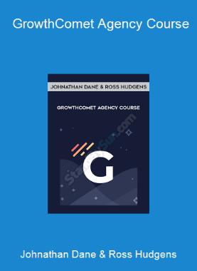 Johnathan Dane & Ross Hudgens - GrowthComet Agency Course