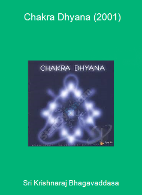 Sri Krishnaraj Bhagavaddasa - Chakra Dhyana (2001)
