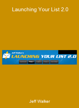 Jeff Walker - Launching Your List 2.0