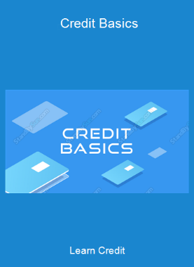Learn Credit - Credit Basics