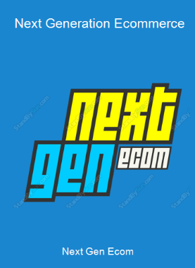 Next Gen Ecom - Next Generation Ecommerce