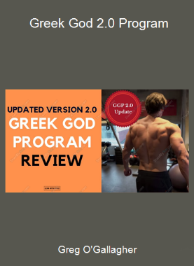 Greg O'Gallagher - Greek God 2.0 Program