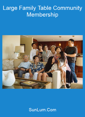 Large Family Table Community Membership