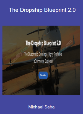 Michael Saba  - The Dropship Blueprint 2.0