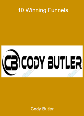 Cody Butler - 10 Winning Funnels
