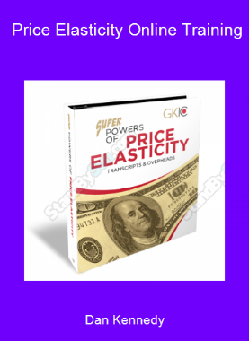 Dan Kennedy - Price Elasticity Online Training
