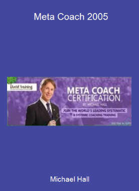 Michael Hall - Meta Coach 2005