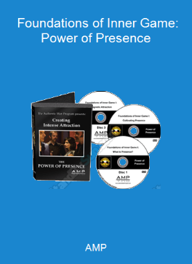 AMP - Foundations of Inner Game: Power of Presence