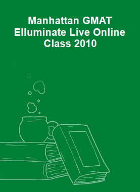 Manhattan GMAT Elluminate Live Online Class 2010