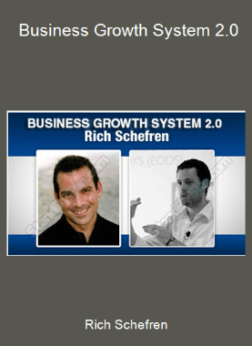 Rich Schefren - Business Growth System 2.0