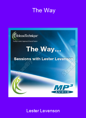 Lester Levenson - The Way