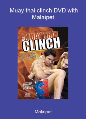 Malaipet - Muay thai clinch DVD with Malaipet