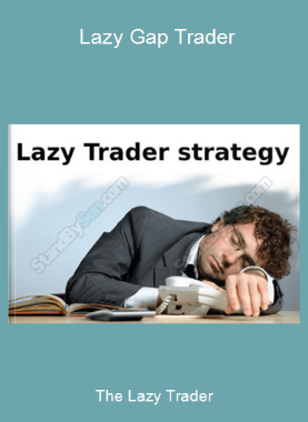 The Lazy Trader - Lazy Gap Trader