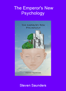 Steven Saunders - The Emperor's New Psychology