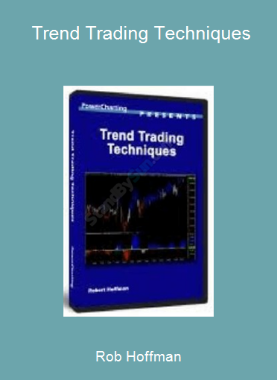 Rob Hoffman - Trend Trading Techniques