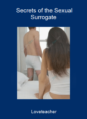 Loveteacher - Secrets of the Sexual Surrogate