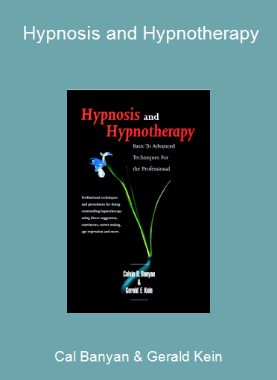 Cal Banyan & Gerald Kein - Hypnosis and Hypnotherapy