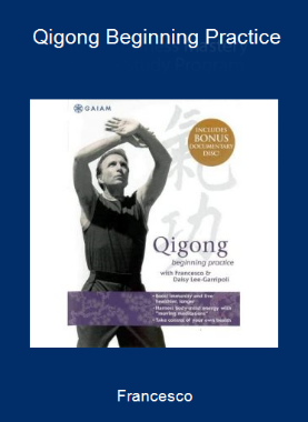 Francesco - Qigong Beginning Practice