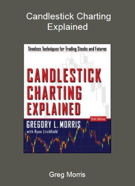 Greg Morris - Candlestick Charting Explained