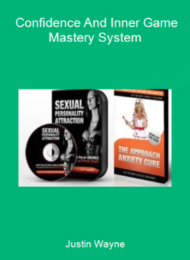 Justin Wayne - Confidence And Inner Game Mastery System