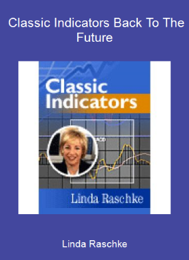 Linda Raschke - Classic Indicators Back To The Future