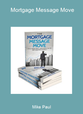 Mike Paul - Mortgage Message Move