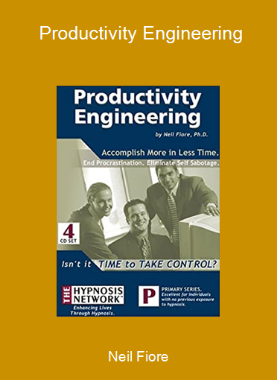 Neil Fiore - Productivity Engineering