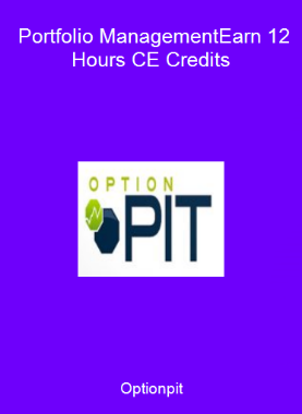 Optionpit - Portfolio Management-Earn 12 Hours CE Credits