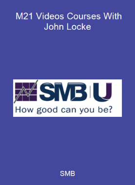 SMB - M21 Videos Courses With John Locke
