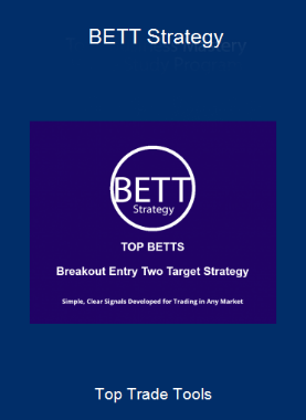 Top Trade Tools - BETT Strategy
