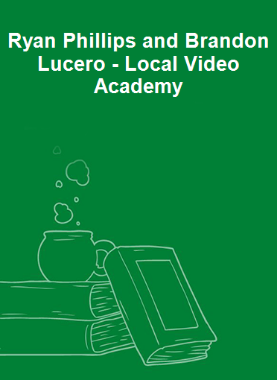 Ryan Phillips and Brandon Lucero - Local Video Academy