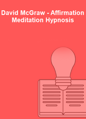 David McGraw - Affirmation Meditation Hypnosis