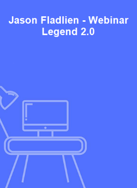 Jason Fladlien - Webinar Legend 2.0
