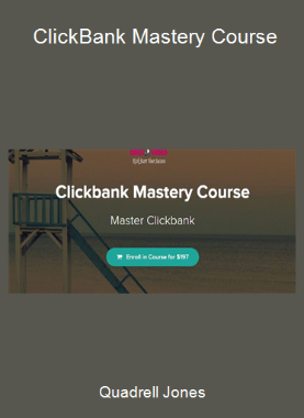 Quadrell Jones - ClickBank Mastery Course