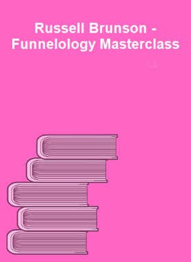 Russell Brunson - Funnelology Masterclass