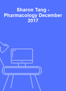Sharon Tang - Pharmacology December 2017