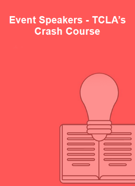 Event Speakers - TCLA’s Crash Course 