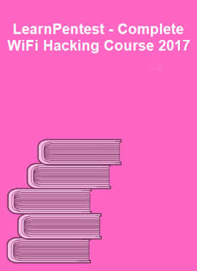 LearnPentest - Complete WiFi Hacking Course 2017