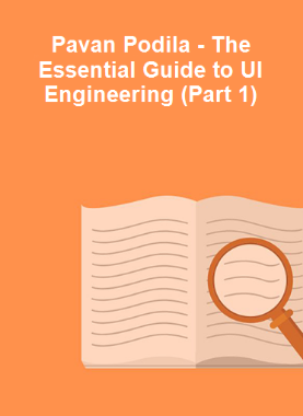 Pavan Podila - The Essential Guide to UI Engineering (Part 1)