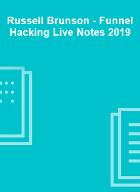 Russell Brunson - Funnel Hacking Live Notes 2019