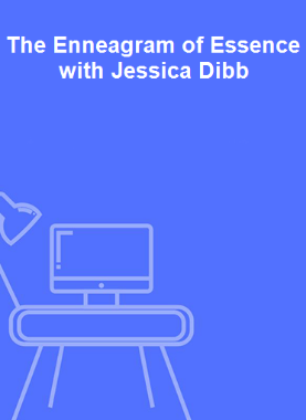 The Enneagram of Essence with Jessica Dibb 