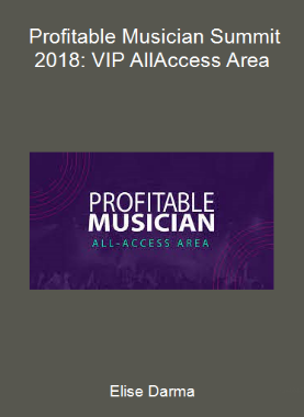 Elise Darma - Profitable Musician Summit 2018: VIP All-Access Area