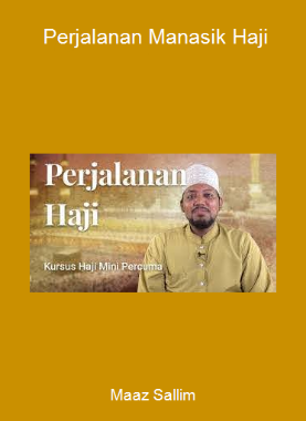 Maaz Sallim - Perjalanan Manasik Haji
