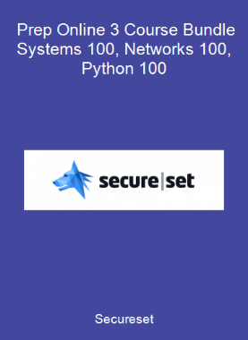 Secureset - Prep Online 3 Course Bundle Systems 100, Networks 100, Python 100