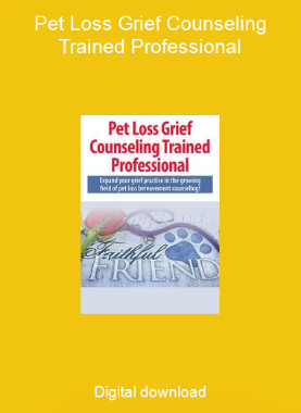 Pet Loss Grief Counseling Trained Professional